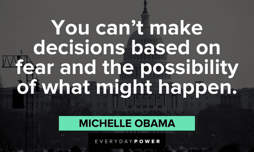 Michelle Obama Quotes about fear