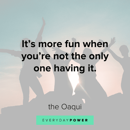 Quotes About Having Fun with friends