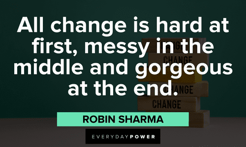 Robin Sharma Quotes about change