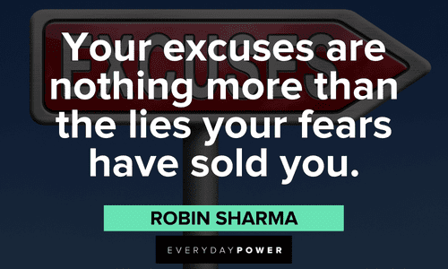 Robin Sharma Quotes about excuses