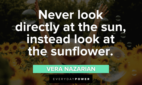 Sunflower quotes to keep you going