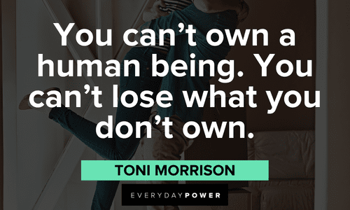 Toni Morrison Quotes about life
