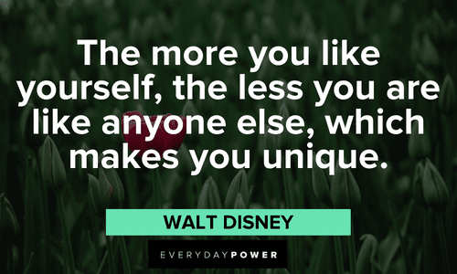 Walt Disney Quotes about self love