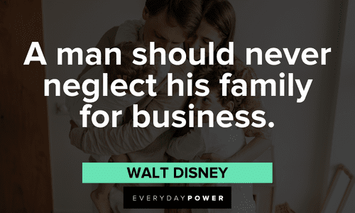 Walt Disney Quotes about family