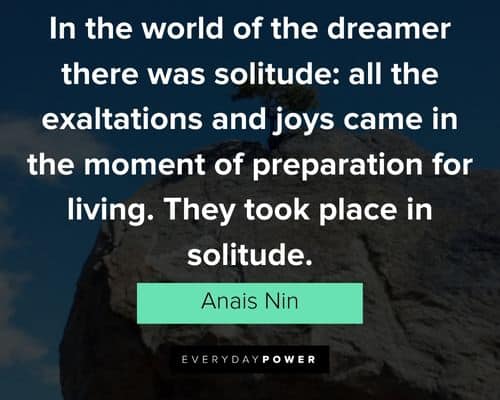 Anais Nin Quotes about life