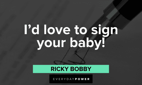 Ricky Bobby Quotes and lines that will make your day