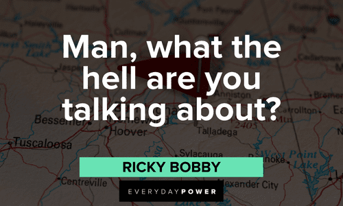 Ricky Bobby Quotes and lines