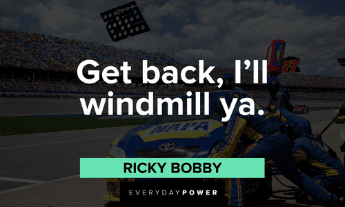 short funny Ricky Bobby Quotes
