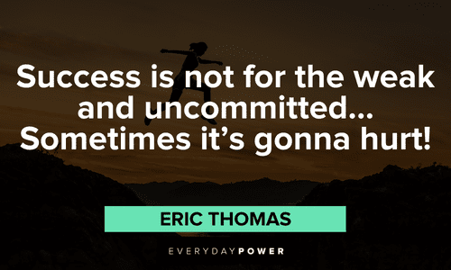 Eric Thomas Quotes about commitment