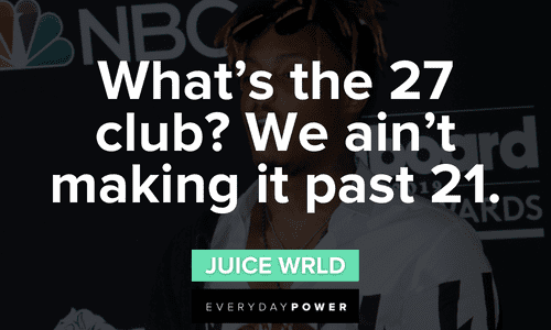 Juice WRLD quotes about life