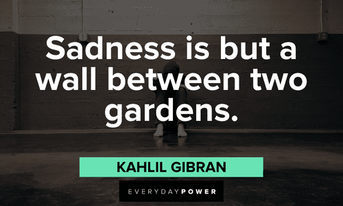 Kahlil Gibran Quotes about sadness