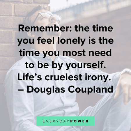 418 Loneliness Quotes About Family, Friends and Life