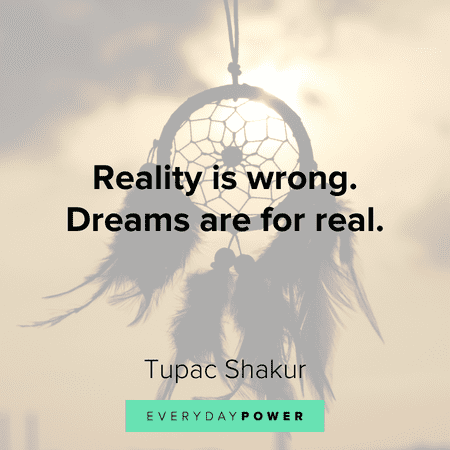 rap quotes about dreams and reality