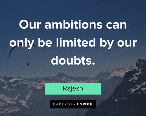 Ambition Quotes About Doubts
