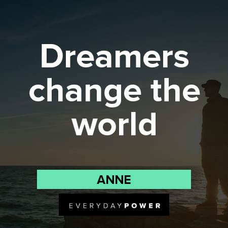 Anne With An E Quotes About Dreamers