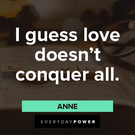 Anne With An E Quotes About Love
