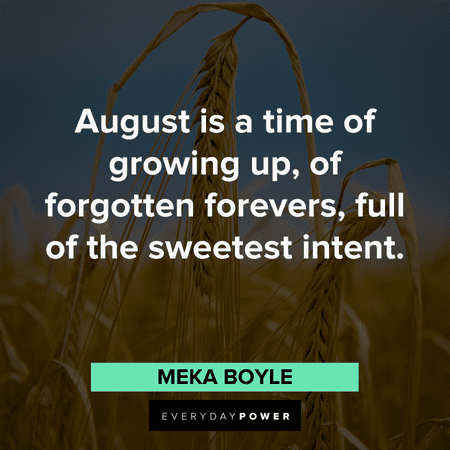August quotes about growing up