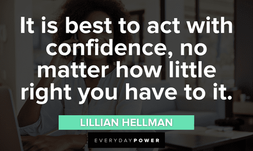 Bad bitch quotes about acting with confidence