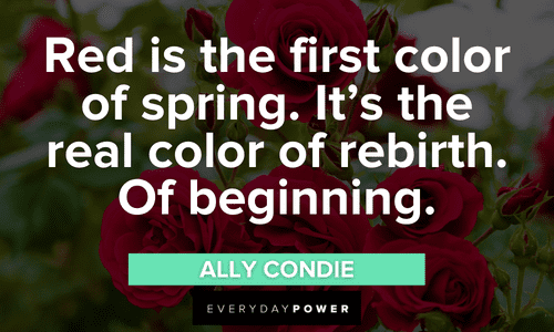 Color Red Quotes about spring