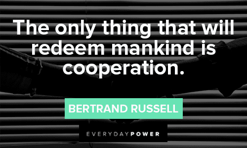 Bertrand Russell Quotes About Cooperation