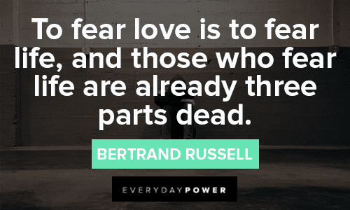 Bertrand Russell Quotes About Fear Of Love