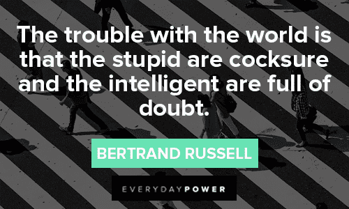 Bertrand Russell Quotes About Stupid People