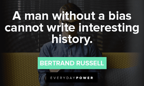 Bertrand Russell Quotes About Writing History