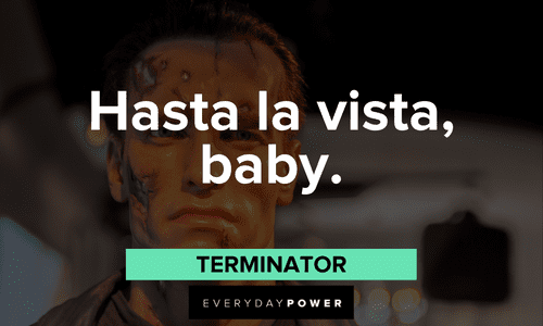 short memorable Terminator Quotes