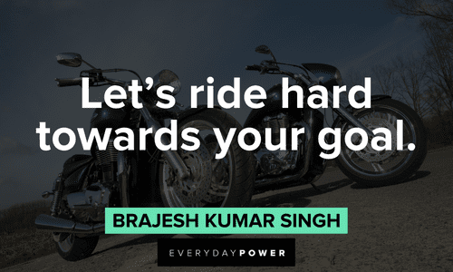 biker quotes about goals