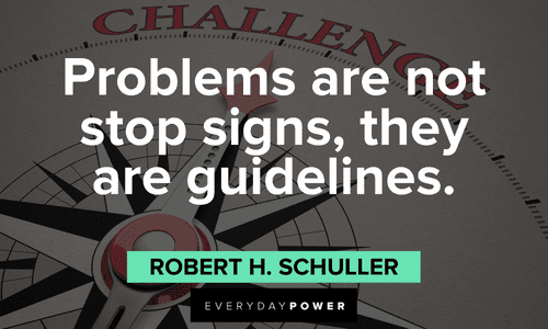 Challenge quotes about problems