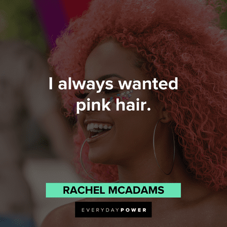 Pink hair Quotes