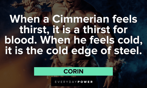 Conan the Barbarian quotes about cimmerian