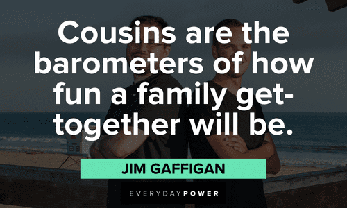 cousins forever quotes