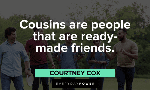 cousins forever quotes