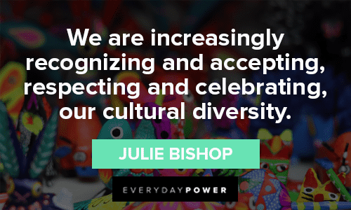 Culture Quotes About Accepting Cultural Diversity