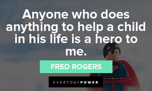 Hero Quotes about helping children