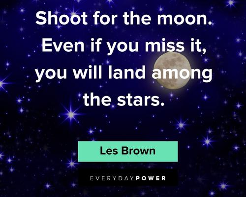 Full Moon Quotes About Shooting For Moon
