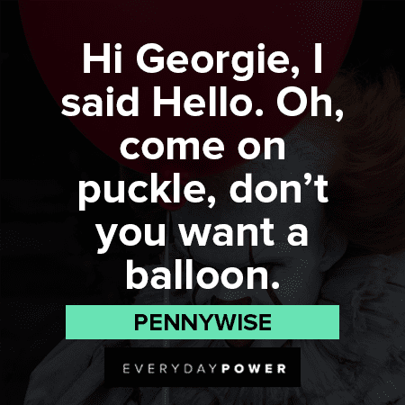 Funny Pennywise Quotes