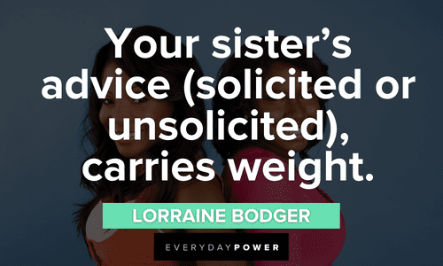 Funny Sister Quotes about sisterly advice