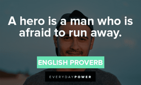 Hero quotes and proverbs