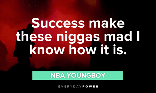 NBA YoungBoy quotes about success