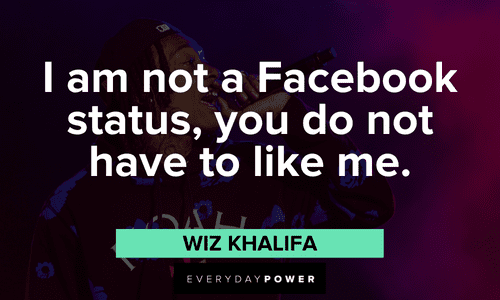 Witty Wiz Khalifa quotes