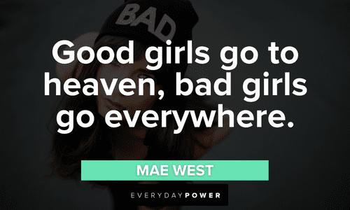 Bad bitch quotes about good girls