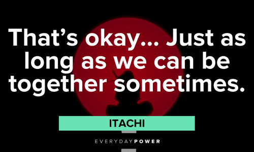 Itachi Quotes that will make your day