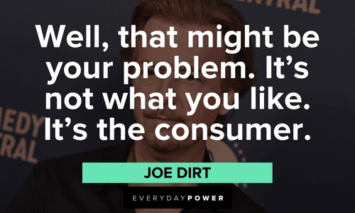 hilarious Joe Dirt quotes that will make your day
