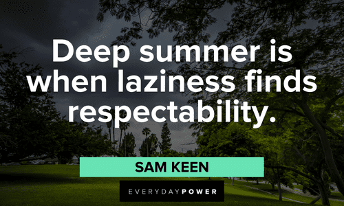 July quotes about deep summer
