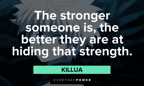 Killua quotes about strength