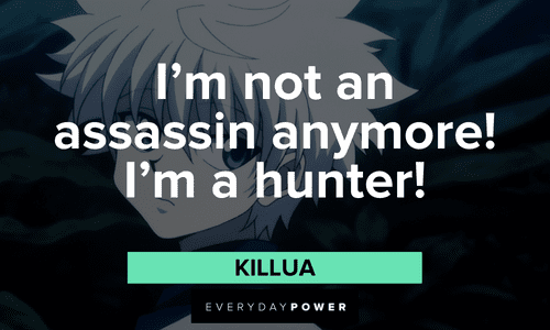 Killua quotes on being an assassin