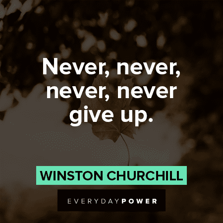 Life Changing Quotes About Never Giving Up