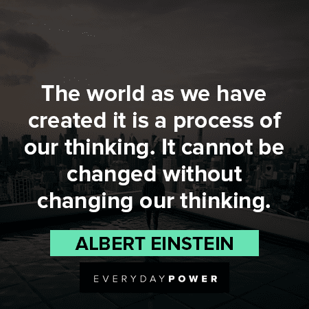 Life Changing Quotes About Thinking